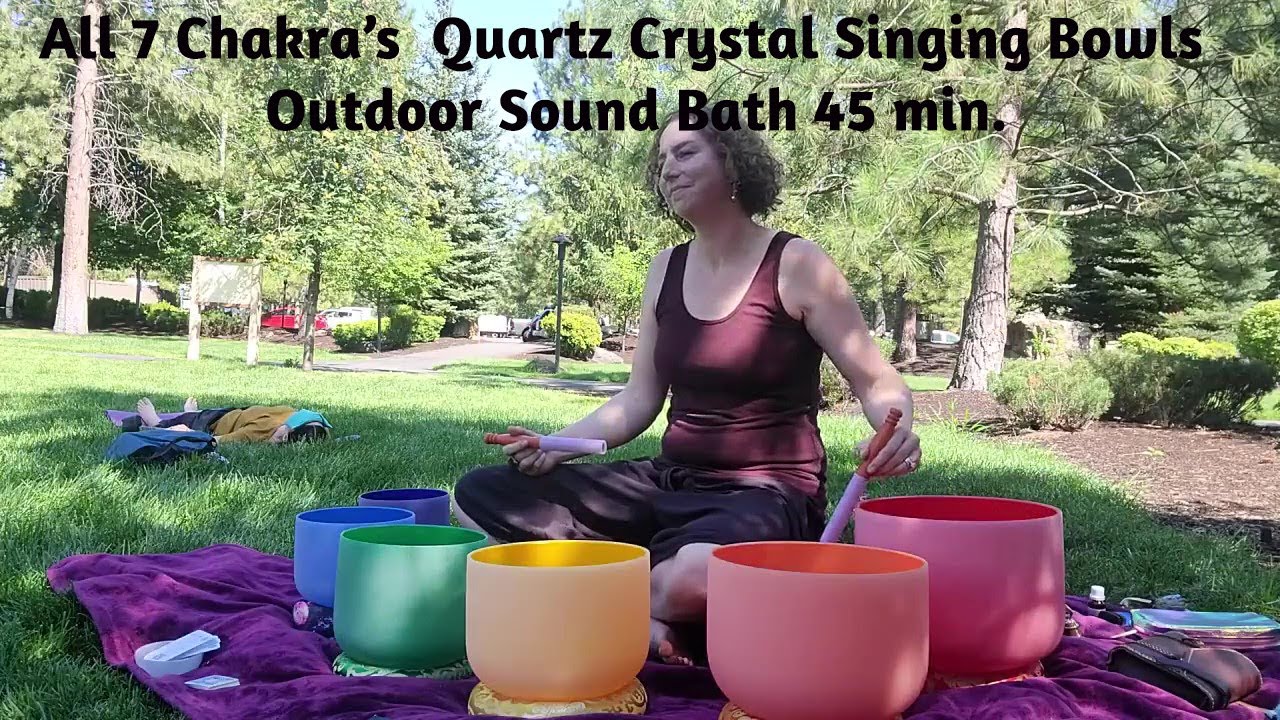 All 7 Chakra's Quartz Crystal Singing Bowls Outdoor Sound Bath, 45 min