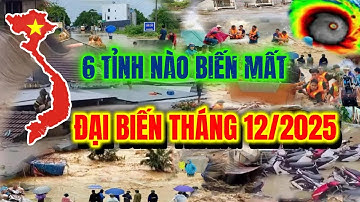 6 Tỉnh Việt Nam Nào Biến Mất, Lời Tiên Tri  Rợn Gáy Về Thảm Họa Tháng 12/2025 | Triết Lý Radio