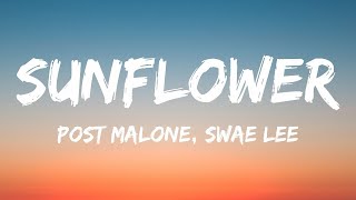 Post Malone, Swae Lee - Sunflower (Lyrics)  | 1 Hour Version
