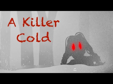 A Killer Cold // Something Scary | Snarled