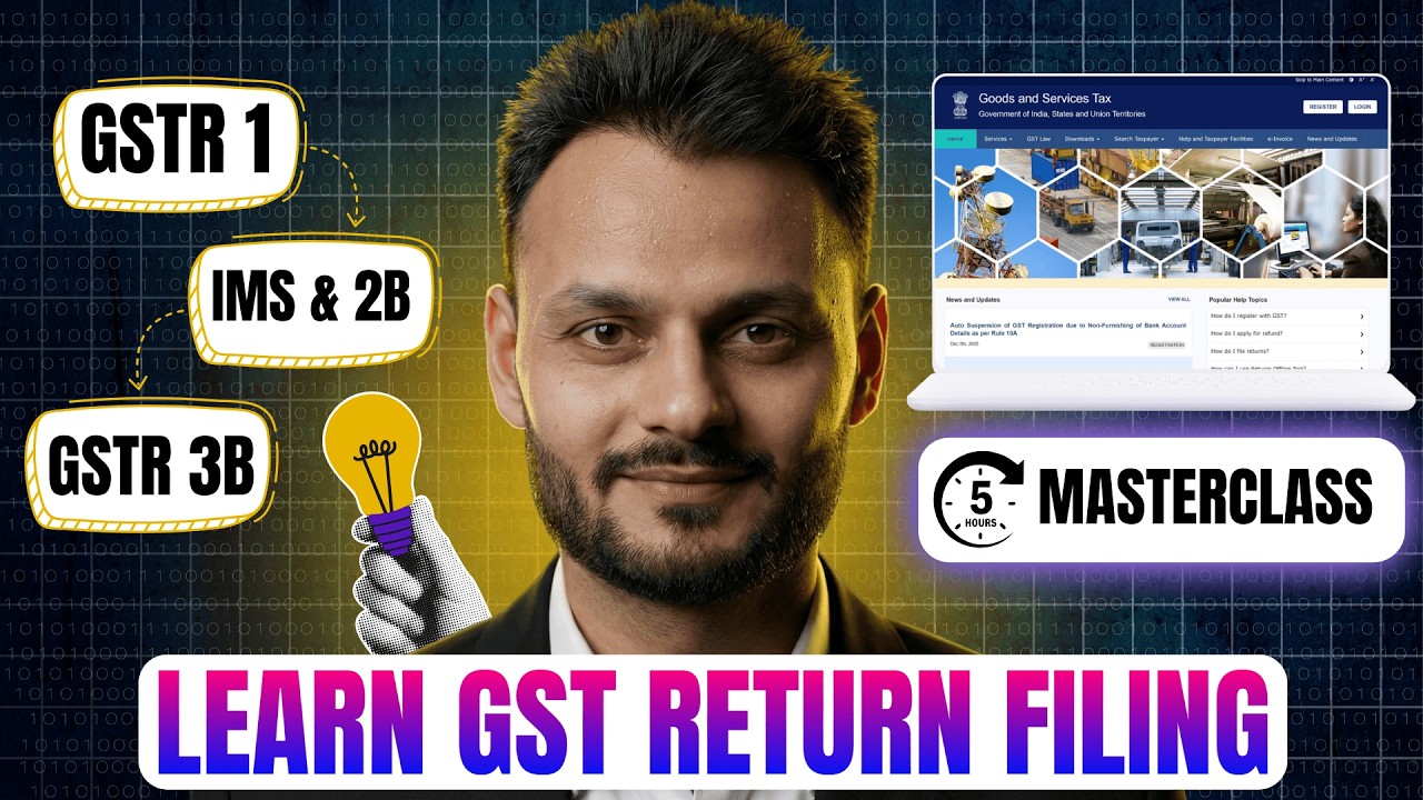 GST Filing Course 2026 | GSTR 1, GSTR 2B, GSTR 3B | ITC, RCM & IMS Explained | 5 Hour Masterclass