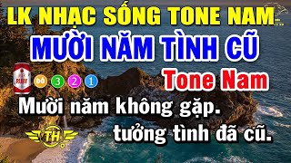 Karaoke Liên Khúc Nhạc Trữ Tình Bolero Tone Nam | Mười Năm Tình Cũ - Thành Phố Buồn