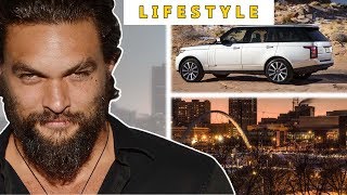 Jason Momoa Lifestyle | Biography | Family | Cars | Net worth | Income - 2017