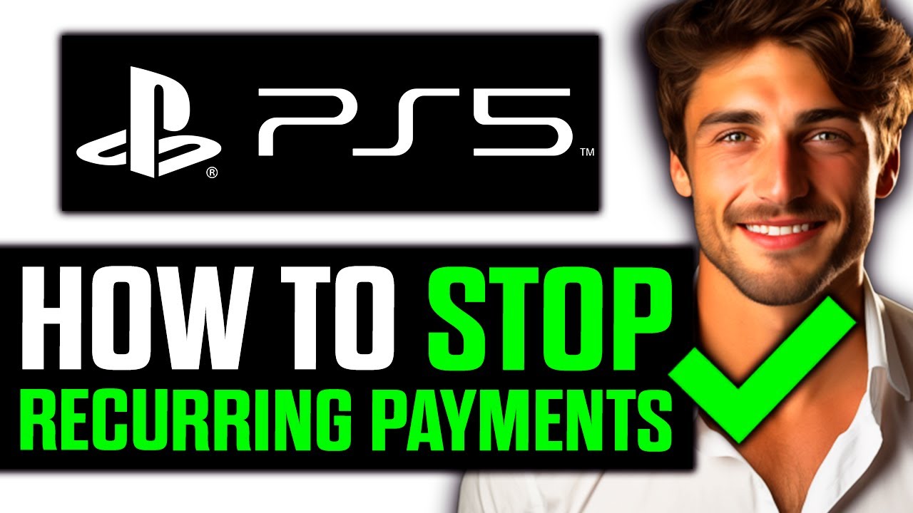 How To Stop Recurring Payments on PS5 (2025) - Step by Step