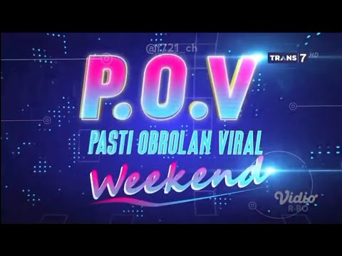 OBB POV Weekend Trans7 (2024)