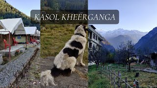 Kasol Kheerganga Trek Kasol Trip Kheerganga Camping.