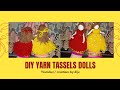 Diy yarn tassels dolls  cute tassel doll making  creations by diju