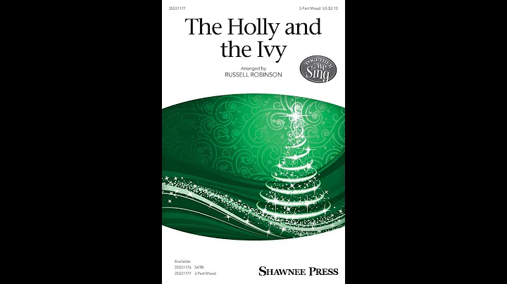 The Holly and the Ivy (3-Part Mixed Choir) - Arran...