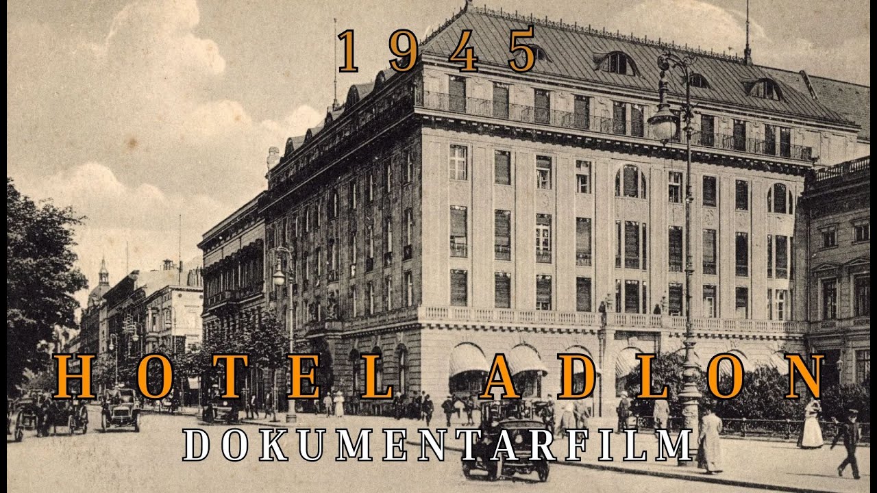 Die düstere Geschichte von Deutschlands legendärstem Hotel: Das Adlon