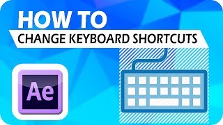 How To Change Keyboard Shortcuts In After Effects
