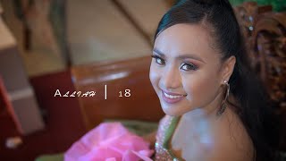 Alliah @ 18 | The Debut | Same Day Edit (SDE) Video