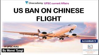Us Ban On Chinese Flight - Current Affairs