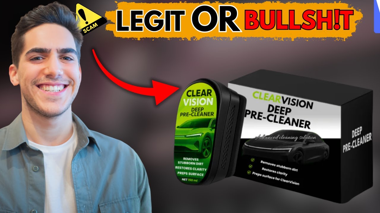 ClearVision Cleaner Worth It or Waste of Money