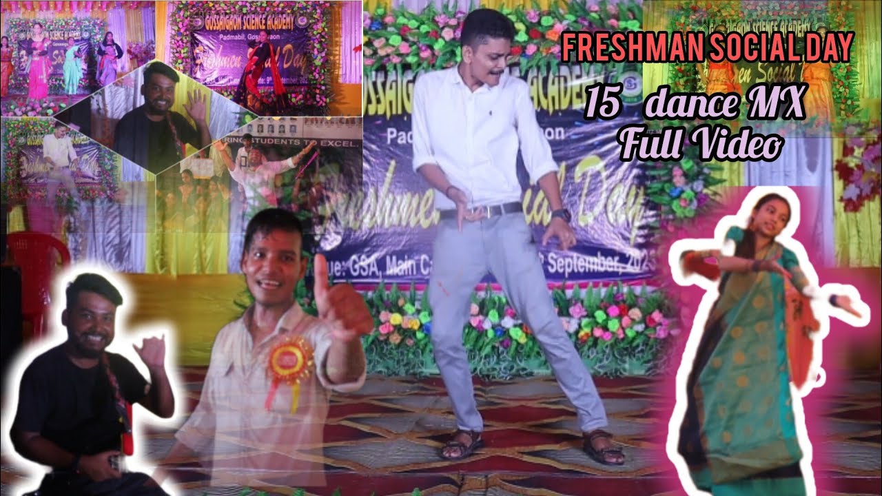 FRESHMAN SOCIAL DAY 15 DANCE MX FULL VIDEO GOSSAIGAON SCIENCE ACADEMY