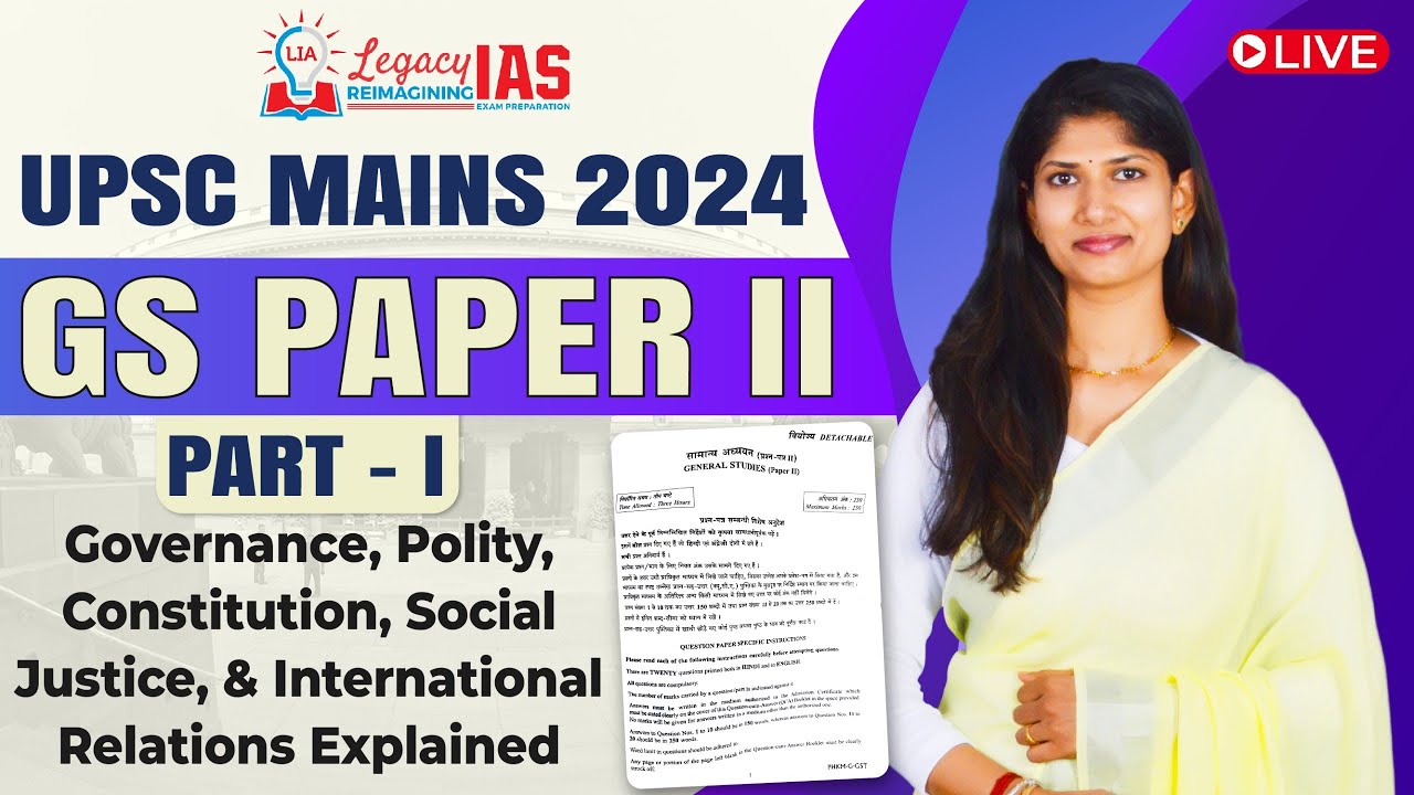 UPSC CSE Mains 2024 GS Paper 2 Analysis | UPSC Mains 2024 | Legacy IAS ...