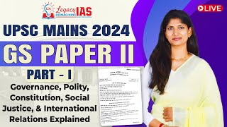 Upsc Cse Mains 2024 Gs Paper 2 Analysis Part 2 Upsc Mains 2024 Legacy ...