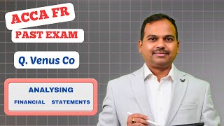 Venus co | ACCA FR Kaplan exam kit (Q.442) | analysing financial statements | past exam questions