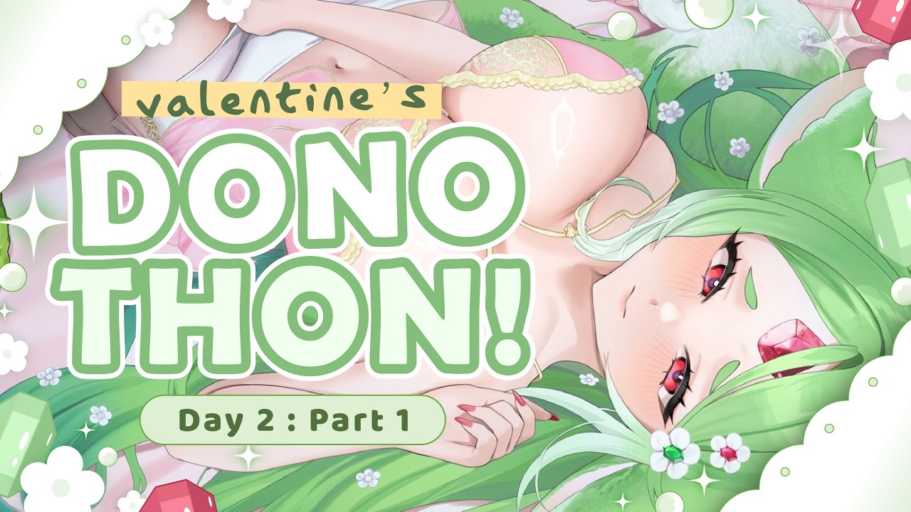 【DONOTHON: DAY 2】You want a girlfriend? I gotchu~ | Let's go on a REAL date!【Cera Luceria】