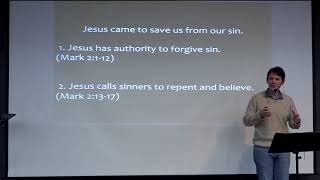 20201018 Part 2 Jesus and Two Sinners (Mark 2:1-17)