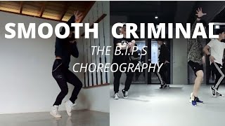 SMOOTH CRIMINAL - MICHAEL JACKSON / THE B.I.P.S CHOREOGRAPHY | Wendy Medeiros