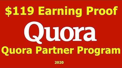 Quora Partner Program $119 Earning Proof
