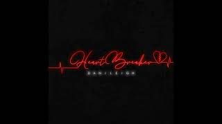 DaniLeigh - Heartbreaker (Acapella)