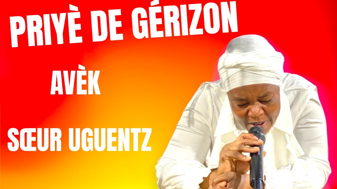SOIRÉE DE DEBLOCAGÊ PRIÈRE DE GÉRIZON AVÈC SR UGUENTZ MARDI 13 JANVIER 2026