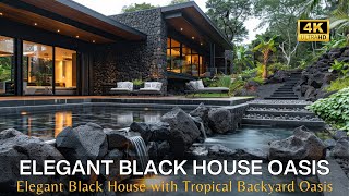 Rustic Retreats for Contemporary Living: Elegant Black House with Tropical Backyard Oasis
