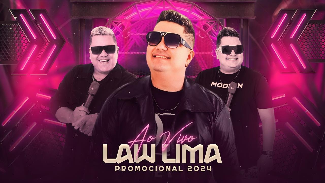 LAW LIMA AO VIVO MARÇO/2024