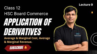 Class12 Math HSC Board lec 9 | 4 Application of Derivative I Application of Derivatives in Economics