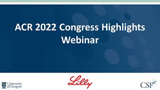 ACR 2022 Congress Highlights Webinar