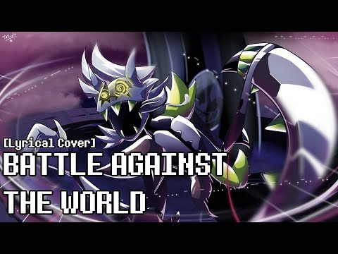 Battle Against The World - Lyrical Cover