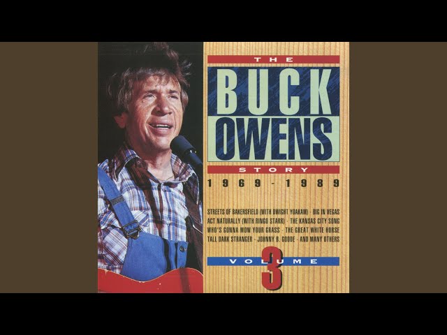 BUCK OWENS - I WOULDN'T LIVE IN NEW YORK CITY