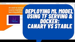 Deploying a Machine Learning Model using TensorFlow Serving and Docker: TF Serving Canary vs Stable