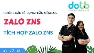 DOTB - Hướng dẫn Tích Hợp Zalo ZNS screenshot 3
