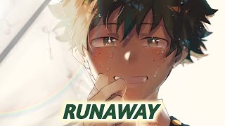 Nightcore  Runaway male Version and I Was Running Far Away Would I Run Off The World Someday