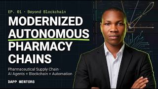 How I Would Modernize the Pharmaceutical Retail Chain with AI, Blockchain & Automation | Ep 01