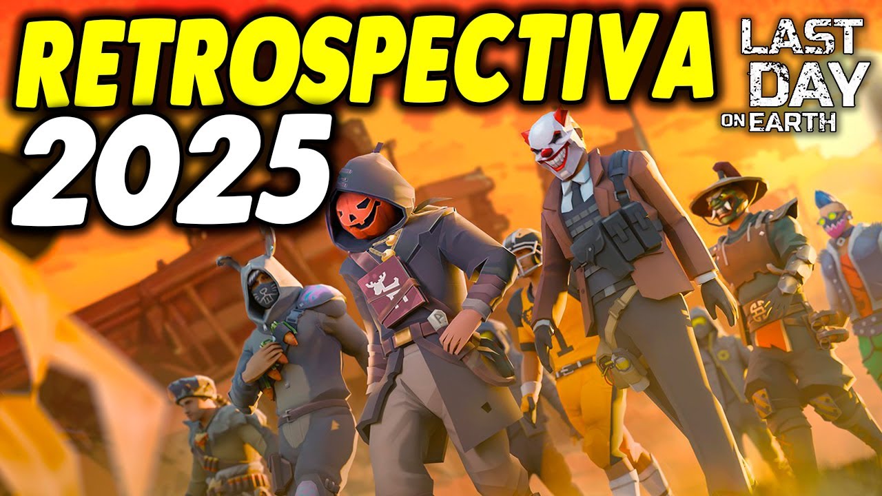 RETROSPECTIVA 2025 - Last Day On Earth