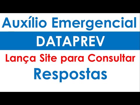 Auxílio Emergencial DATAPREV lança site para consultar respostas