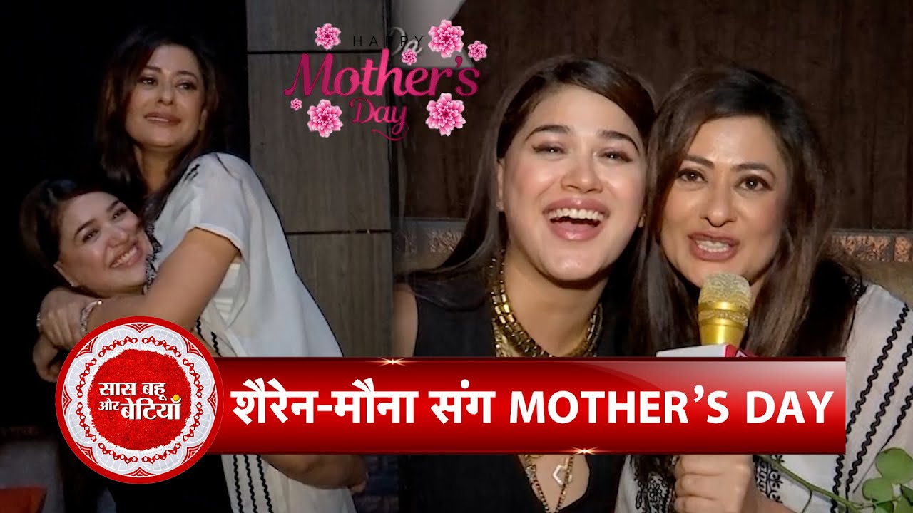 Exclusive Mother's Day Celebration With Mannat Fame Sharain Khanduja & Mona Vasu | SBB