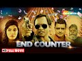 End counter full movie  prashant narayanan mrinmai kolwalkar  abhimanyu singh  shemaroome