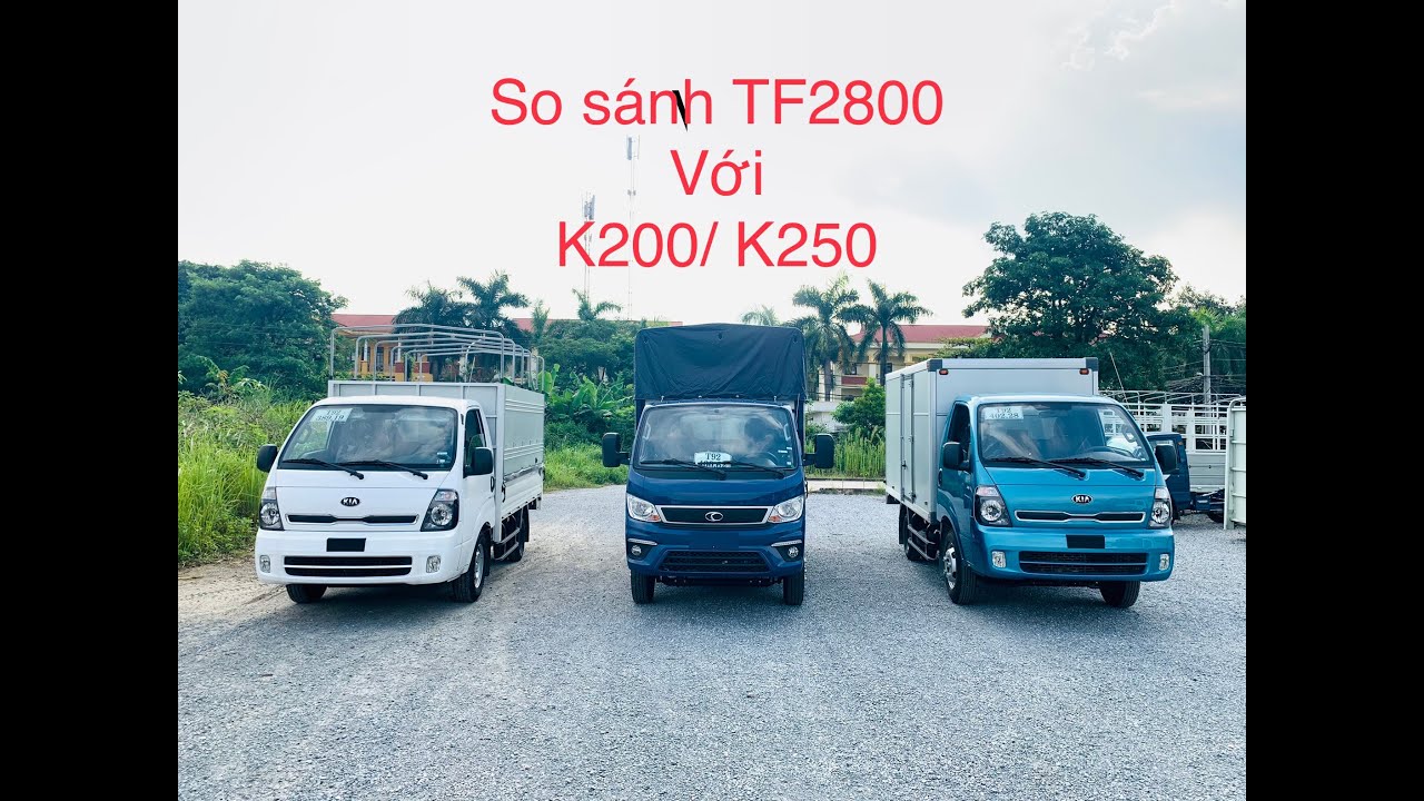 So sánh Frontier TF2800 với Kia K200/ K250. Thaco Giải... - youtube