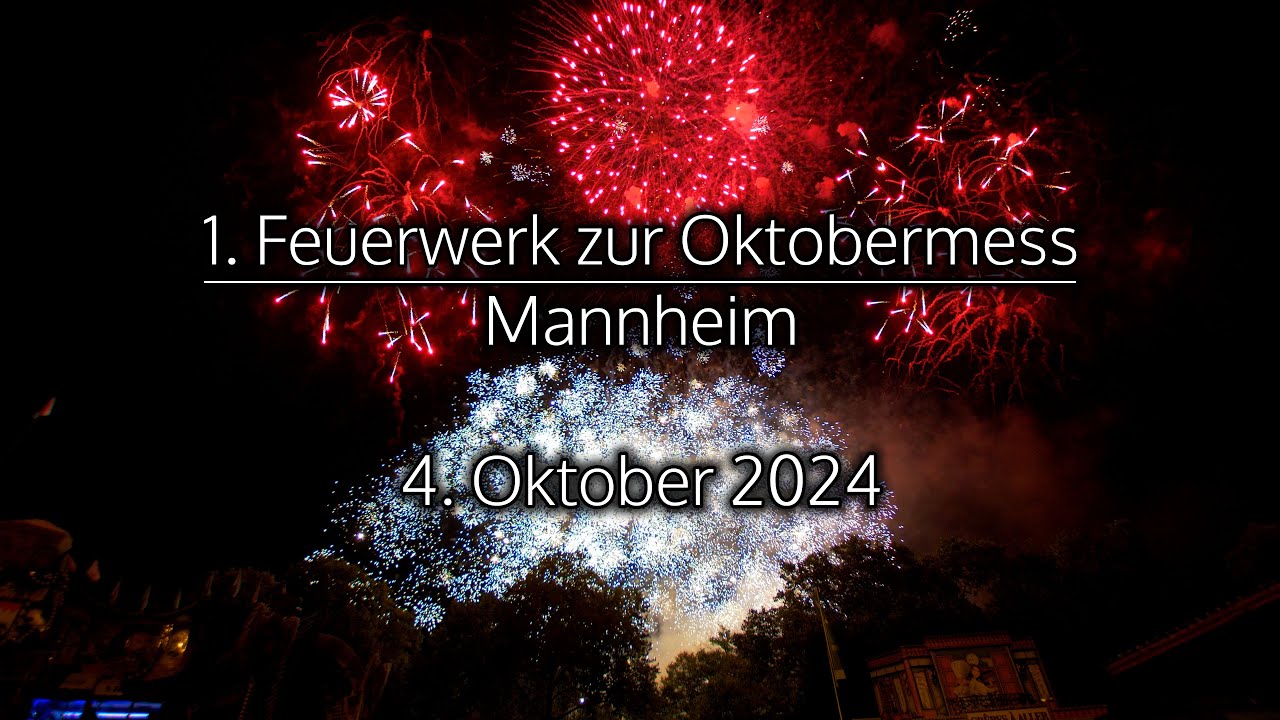 1. Feuerwerk zur Mannheimer Oktobermess 2024 (04.10.2024)