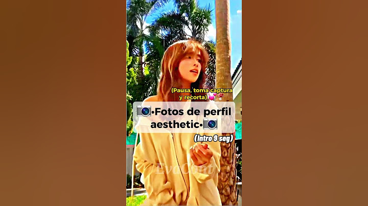 •Fotos de perfil aesthetic•