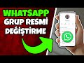 Whatsapp grup fotoğrafı değiştirme | Whastapp grup resmi nasıl değiştirilir