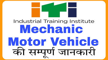 ITI Mechanic Motor Vehicle | Career in Mechanic Motor Vehicle | Motor Mechanic course information |