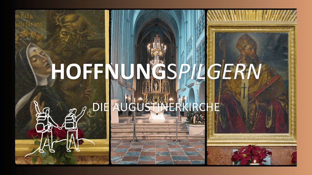 hoffnungspilgern - Die Augustinerkirche