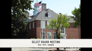 Select Board - March 7th 2022