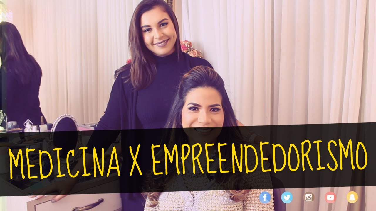 MEDICINA X EMPREENDEDORISMO BATEPAPO COM CAMILA (CAMISMAKEUP) Prof. Lorena Barbosa YouTube