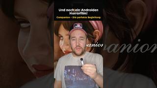 Filmempfehlung: Companion - Die perfekte Begleitung #horror #horrorfilm #kino #whattowatch